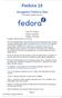 Fedora 15. Imagens Fedora live. Como utilizar a imagem Fedora live. Paul W. Frields Nelson Strother Nathan Thomas