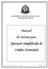 Manual do Sistema para plificada do Crédito Acumulado. GOVERNO DO ESTADO DE SÃO PAULO Secretaria da Fazenda