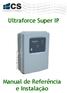 Ultraforce Super IP. Ultraforce Super IP. Manual de Referência e Instalação