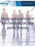 www.fornaxrh.com.br Dicas para contratar funcionários de alta performance