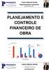 PLANEJAMENTO E CONTROLE FINANCEIRO DE OBRA