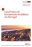 Partilhamos a Experiência. Inovamos nas Soluções. Guia Prático de Investimento Imobiliário em Portugal