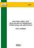 RELATÓRIO GERAL DOS INDICADORES DE DESEMPENHO OPERACIONAL EM AEROPORTOS JULHO-SETEMBRO