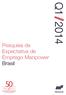 Pesquisa de Q1 2014. Expectativa de Emprego Manpower Brasil