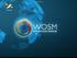 WOSM (World Open Source Monitoring): o melhor sistema do mundo de inteligência de mídia