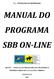 MANUAL DO PROGRAMA SBB ON-LINE