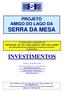 PROJETO AMIGO DO LAGO DA SERRA DA MESA. P r opos t a par a ins t alação de