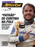 Temporada 13. patrão na pole. Ricardo Maurício tenta hoje sua quarta vitória em Curitiba. Confira o Grid de Largada