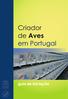 Iniciativa: Associação dos Avicultores de Portugal avespt.com. Ano de publicação: 2009. Distribuição electrónica permitida (PDF).