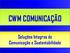 CWM COMUNICAÇÃO. Soluções Integras de Comunicação e Sustentabilidade
