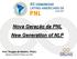 Nova Geração da PNL New Generation of NLP. Prof. Douglas de Matteu, PhD(c) Master Coach e Trainer em PNL