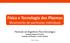 Física e Tecnologia dos Plasmas Movimento de par.culas individuais