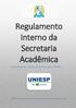 Regulamento Interno da Secretaria Acadêmica. Faculdade da Cidade de Santa Luzia-FACSAL