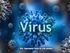 A maioria dos vírus mede entre 15 e 300 nanometros (nm);