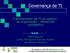 Governança de TI. O alinhamento da TI ao negócio da organização - diferencial competitivo