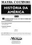 MAYRA COUTINHO HISTÓRIA DA AMÉRICA. 1ª Edição DEZ 2012