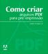 Como criar. arquivos PDF para pré-impressão. Adobe Acrobat 5.0 PDF