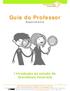 1 Introdução ao estudo de Grandezas Vetoriais - Versão 2.0 IBTF - Projeto Acessa Física - Atualizado em 18 de agosto de 2009 Projeto Financiado pelo