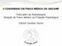 II CONGRESSO DE FÍSICA MÉDICA DA UNICAMP. Para além da Radioterapia Atuação do Físico Médico na Proteção Radiológica. Clarice Cardoso Xavier
