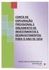 MEMÓRIA JUSTIFICATIVA À CONTA DE EXPLORAÇÃO PREVISIONAL E ORÇAMENTO DE INVESTIMENTOS E DESINVESTIMENTOS PARA O ANO DE 2014