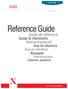 Reference Guide. Guide de référence. Guida di riferimento. Referenzhandbuch. Guía de referencia Guia de referência Naslaggids Referensguiden