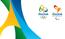 Propriedade Intelectual - Jogos Olímpicos e Paralímpicos Rio 2016. Setembro de 2012 ABPI