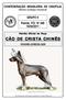 CÃO DE CRISTA CHINÊS. CONFEDERAÇÃO BRASILEIRA DE CINOFILIA Fédération Cynologique Internationale. GRUPO 9 Padrão FCI N o 288 16/02/2011
