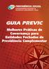 GUIA PREVIC. Melhores Práticas de Governança para Entidades Fechadas de Previdência Complementar