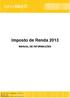 Imposto de Renda 2013 MANUAL DE INFORMAÇÕES