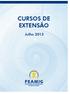 CURSOS DE EXTENSÃO. Julho 2013