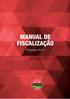 ÍNDICE APRESENTAÇÃO...3 FISCALIZAR É UM DIREITO...3 DOS FISCAIS...4 DAS CREDENCIAIS...4. DAS URNAS e DO CADERNO DE ELEITORES...5