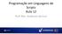 Programação em Linguagens de Scripts Aula 12. Prof. Msc. Anderson da Cruz