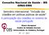 Conselho Nacional de Saúde MS OPAS-OMS