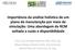 Importância da análise holística de um plano de manutenção por meio de simulação: Uma abordagem de RCM voltada a custo e disponibilidade