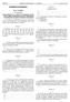 288-(2) DIÁRIO DA REPÚBLICA I SÉRIE-A N. o 9 11 de Janeiro de 2002 ASSEMBLEIA DA REPÚBLICA. Artigo 10. o. Lei n. o 5-A/2002
