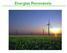 Energias Renováveis. Definições Básicas. Fontes de energia Convencionais Renováveis Alternativas Limpas Sustentáveis