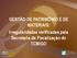 GESTÃO DE PATRIMÔNIO E DE MATERIAIS: Irregularidades verificadas pela Secretaria de Fiscalização do TCM/GO