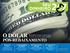 SEU DINHEIRO PÓS-REBAIXAMENTO #215. Especialistas traçam cenários para. O DÓLAR a moeda americana depois da S&P