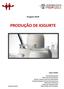 PRODUÇÃO DE IOGURTE. Projecto FEUP. Equipa QUI608: