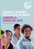 CURSOS E EXAMES OFICIAIS DE ALEMÃO JANEIRO A JUNHO DE 2013