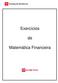 Exercícios. Matemática Financeira