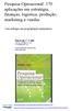 Pesquisa Operacional: 170 aplicações em estratégia, finanças, logística, produção, marketing e vendas