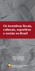 Os incentivos fiscais, culturais, esportivos e sociais no Brasil