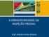 A OBRIGATORIEDADE DA INSPEÇÃO PREDIAL. Eng Antonio Carlos Dolacio