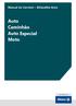 Manual do Corretor AllianzNet Auto. Auto Caminhão Auto Especial Moto