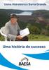 Usina Hidrelétrica Barra Grande. Uma história de sucesso