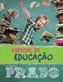 na educação O Futuro começa EDUCAÇÃO