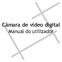 Câmara de vídeo digital. Manual do utilizador