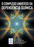 O COMPLEXO UNIVERSO DA DEPENDÊNCIA QUÍMICA