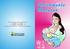 Programa de Mobilização e Educação para o Consumo Alimentar. Aleitamento Materno